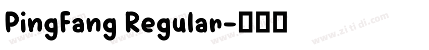 PingFang Regular字体转换